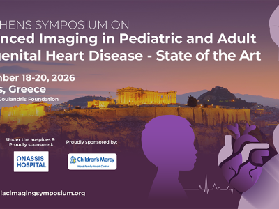 2nd Athens Symposium on Advanced Imaging in Pediatric and Adult Congenital Heart Disease - State of the Art